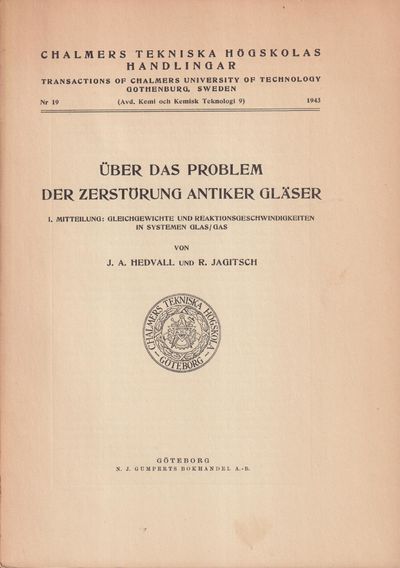 Über das Problem der Zerstörung antiker Gläser.…