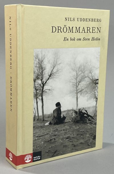 Drömmaren. En bok om Sven Hedin. [Utg. av] Natur…