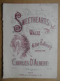 Sweethearts Waltz on Arthur Sullivans Popular Song.
