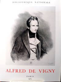 Alfred de Vigny, 1797-1863 (An Exposition)