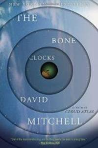 The Bone Clocks: A Novel by David Mitchell - 2015-09-05