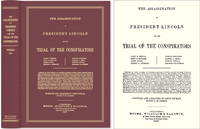 The Assassination of President Lincoln and the Trial of the.. by Recorder and Editor Benn - Hardcover - 2006 - from The Lawbook Exchange Ltd (SKU: 42310)