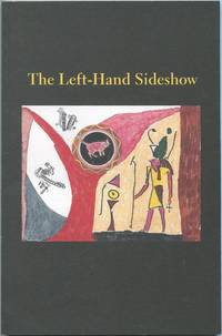 The Left-Hand Sideshow: A Literary Diversion