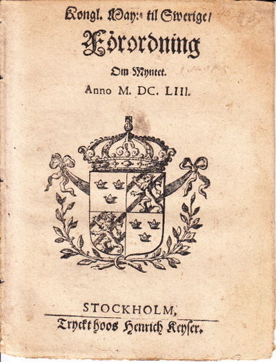 Kongl. may.ts til Swerige, förordning om myntet.…