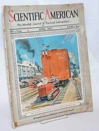 image of Scientific American, The Monthly Journal of Practical Information. April, 1923