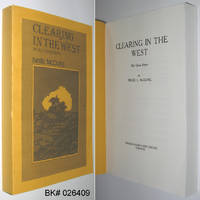 Clearing in the West: My Own Story, an Autobiography by McClung, Nellie L - 1984