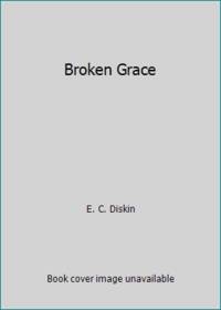 Broken Grace