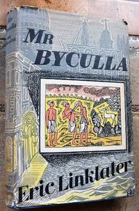 Mr Byculla by Eric Linklater - 1st Edition - 1950 - from Journobooks (SKU: 001215)