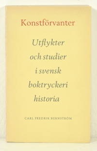 Konstförvanter. Utflykter och studier i svensk…