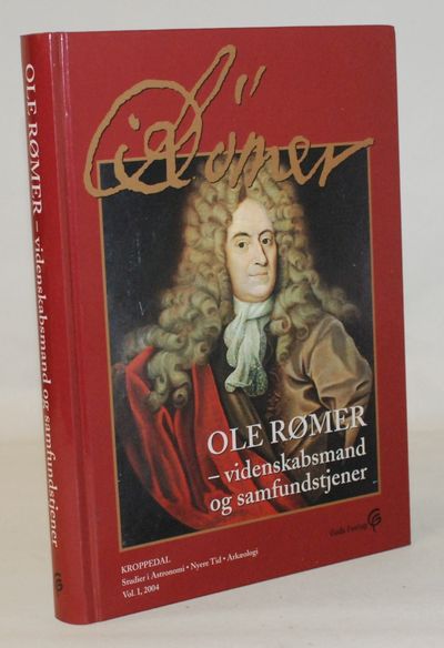 Ole Rømer - videnskabsmand og samfundstjener.