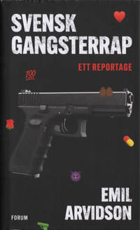 SVENSK GANGSTERRAP. Ett reportage.
