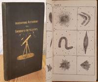 Observational Astronomy, and Guide to the Use of the Telescope; Containing a List of Nearly 300...