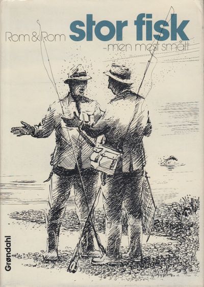 Stor fisk - men mest smått. Med tegninger av Arne…