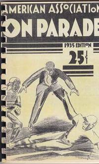 American Association on Parade by ed Fred - Paperback - Facsimile Edition - 1935 - from ArchersBooks.com (SKU: 4667)