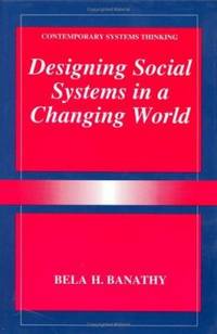 Designing Social Systems in a Changing World