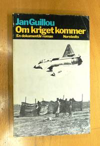 Om kriget kommer. En dokumentär roman.