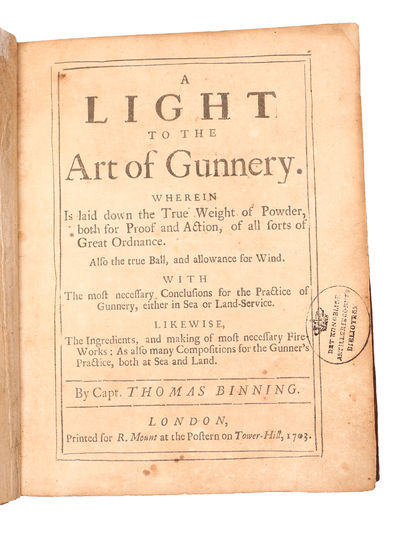 A Light to the Art of Gunnery. Wherein is laid down the True Weight of Powder, both for Proof and Action, of all sorts of Great Ordnance. Also the true Ball, and allowance for Wind. With the most necessary Conclusions for the Practice of Gunnery, eit... (photo 3)