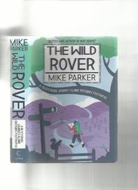 cover of The Wild Rover; a Blistering Journey Along Britain's Footpaths