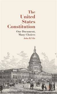 United States Constitution: One Document, Many Choices