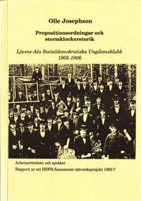 Propositionsordningar och stormklockeretorik.…