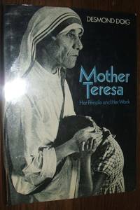 cover of Mother Teresa, Her People and Her Work
