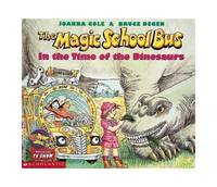 The Magic School Bus (in the time of the dinosaurs)