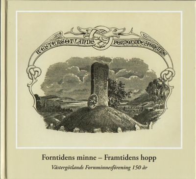 Forntidens minne - Framtidens hopp.…