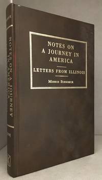 Notes on a Journey in America from the Coast of Virginia to the Territory of Illinois; Letters...