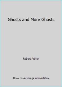 image of Ghosts and More Ghosts
