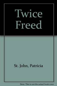 Twice Freed