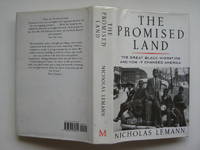 image of The promised land: the great black migration and how it changed America