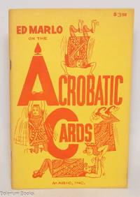 Ed Marlo on the acrobatic cards
