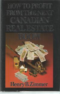 image of How to Profit from the Next Canadian Real Estate Boom