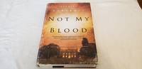 Not My Blood (a Joe Sandilands Murder mystery) by Barbara Cleverly - 1st printing - 2012 - from Corliss Books (SKU: 014403)