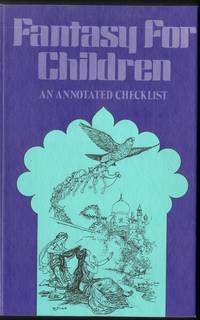 image of FANTASY FOR CHILDREN: An annotated Checklist