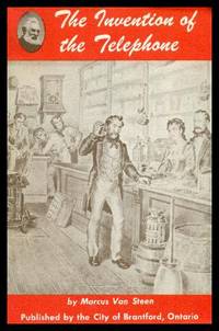 THE INVENTION OF THE TELEPHONE by Marcus Van Steen - Paperback - First Edition - 1962 - from W. Fraser Sandercombe (SKU: 205134)