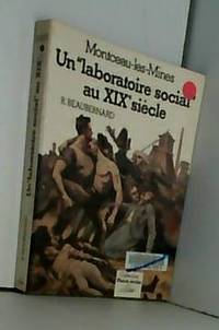 Montceau les Mines un laboratoire social au XIXe siècle
