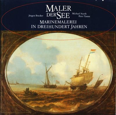 Maler der See. Marinemalerei in Dreihundert Jahren...