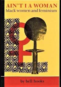 cover of Ain't I A Woman: Black Women and Feminism