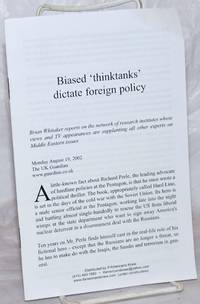 Biased "thinktanks" [sic] dictate foreign policy