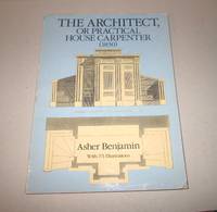 The Architect, or Practical House Carpenter (1830)