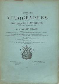 image of Vente 27 Juillet 1883 : Inventaire Des Autographes et Des Documents Historiques Composant La Collection De M. Benjamin Fillon. Séries XIII - XV. Hommes De Guerre, Vendée Contre-Révolutionnaire, Divers.