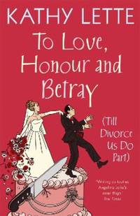 cover of To Love, Honour and Betray (Till Divorce Us Do Part)