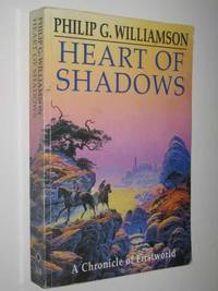Heart of Shadows - The Firstworld Chronicles #5