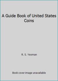 A Guide Book of United States Coins, 34th Edition