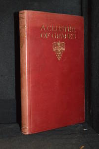 cover of A Cluster of Grapes; A Book of Twentieth Century Poetry
