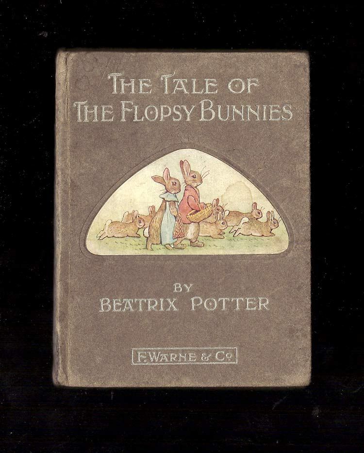 BIBLIO THE TALE OF THE FLOPSY BUNNIES by Potter, Beatrix Hardcover