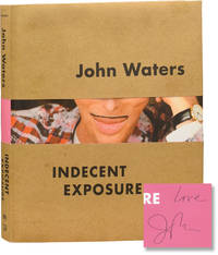 cover of John Waters: Indecent Exposure (Signed First Edition)