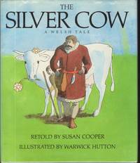 cover of THE SILVER COW A Welsh Tale
