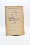 La vie de l'homme nouveau